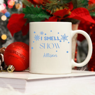 Funny  Blue I Smell Snow Coffee Mug