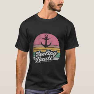 Funny Boat Anchor Shirt Retro Feeling Nauti Funny
