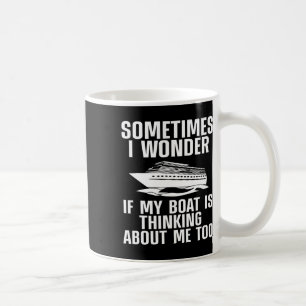 Funny Boat Art For Men Women Boating Watercraft Bo Coffee Mug