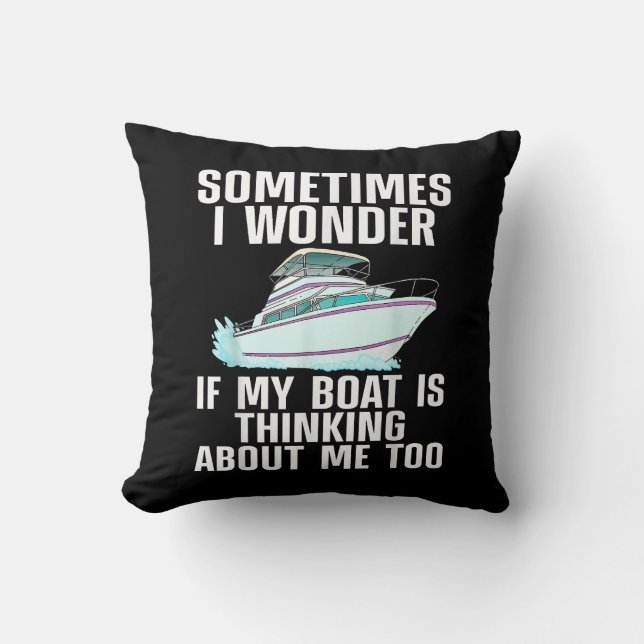 Funny Boat Art For Men Women Boating Watercraft Bo Cushion (Front)