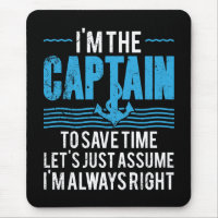 Funny Boat Captain Assume I'm Always Right