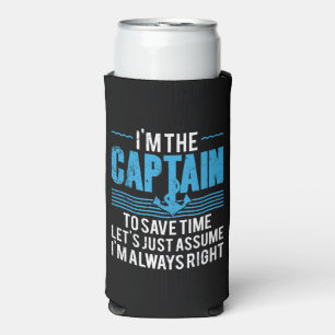 Funny Boat Captain Assume I'm Always Right Seltzer Can Cooler