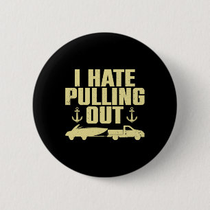 Funny Boat Design For Men Women Boating Boat Trail 6 Cm Round Badge