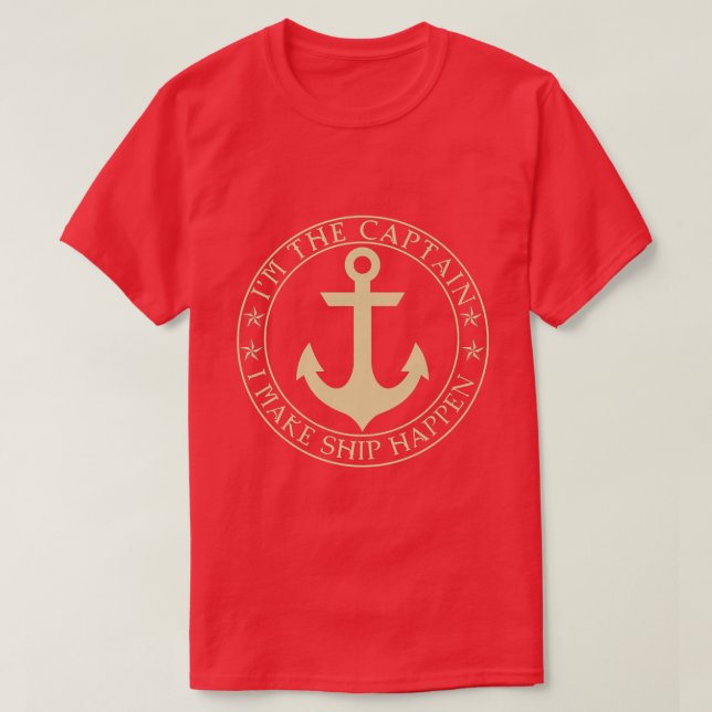 Funny Boater Im The Captain I Make Ship Happen Boa T-Shirt (Design Front)
