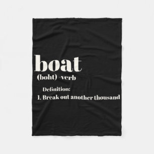 Funny Boating Break Out Another Thousand Fleece Blanket