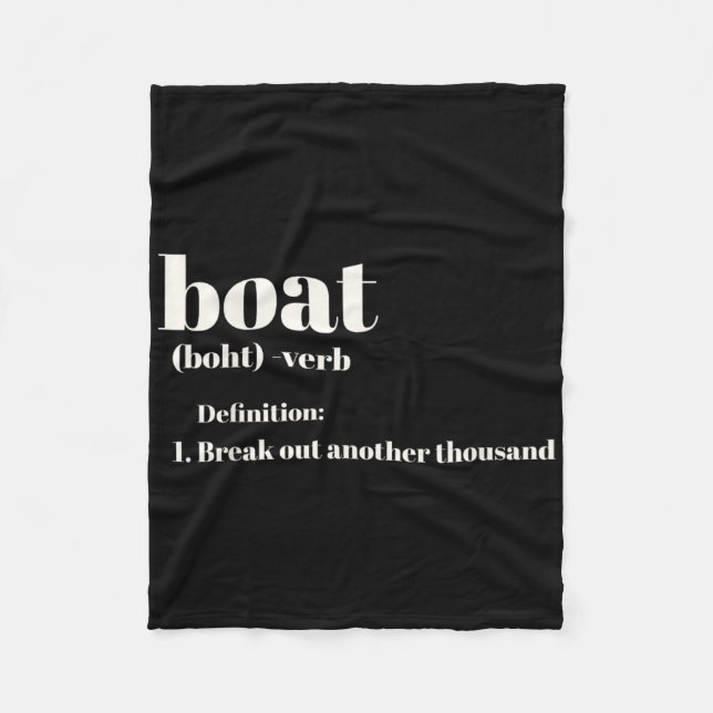 Funny Boating Break Out Another Thousand  Fleece Blanket (Front)