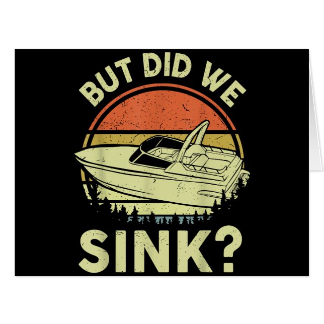 Funny Boating But Did We Sink Men Women Motor Boat (Front Horizontal)