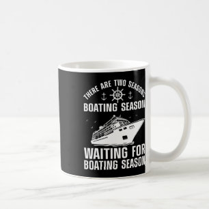 Funny Boating Design For Men Women Boater Boat Lov Coffee Mug