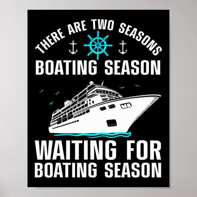 Funny Boating Design For Men Women Boater Boat Lov Poster (Front)