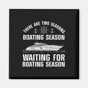 Funny Boating Design For Men Women Boater Boating Magnet