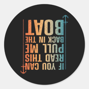 Funny Boating Design For Men Women Boating Boater Classic Round Sticker