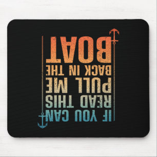 Funny Boating Design For Men Women Boating Boater Mouse Pad