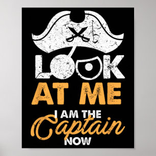 Funny Boating I Am The Captain Sailor Sailing  Poster
