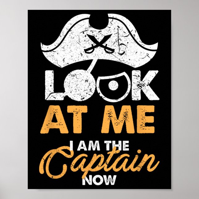 Funny Boating I Am The Captain Sailor Sailing  Poster (Front)