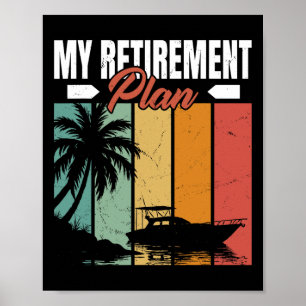 Funny Boating Retirement Sailor Sailing Sailboat B Poster