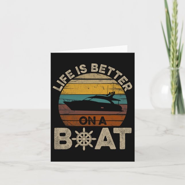 Funny Boating Retro Gifts Life Is Better On A Boat Card (Front)