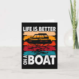 Funny Boating Retro Life Better On A Boat Captain Card