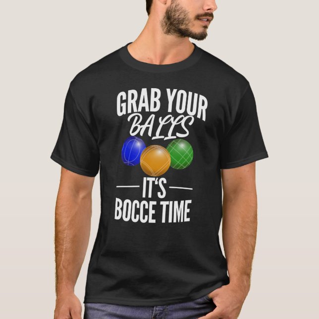 Funny Bocce Balls Player-Boules Team T-Shirt (Front)