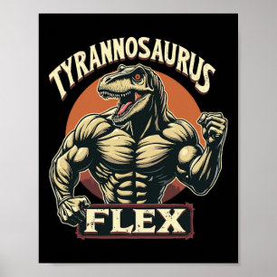 Funny Bodybuilder Tyrannosaurus Flex Gym T-rex Din Poster