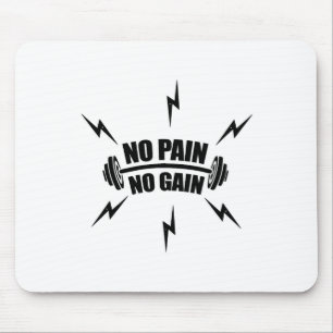 Funny Bodybuilding no Pain No Gain' With Dumbbell  Mouse Pad