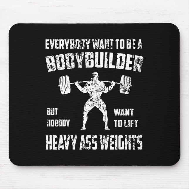 Funny Bodybuilding Shirts. Perfect Exercising Squa Mouse Pad (Front)