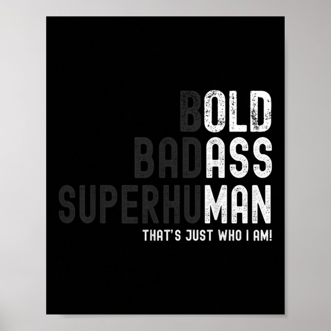 Funny Bold Bad Superhuman Old Man Dad Grandpa Fath Poster (Front)