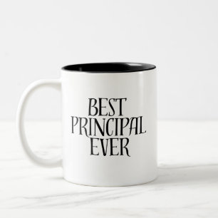 Funny Bold Modern Typography Best Principal Ever  Two-Tone Coffee Mug
