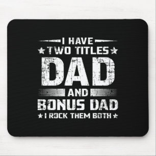 Funny Bonus Dad Men's Father's Day Step Dad Husban Mouse Pad