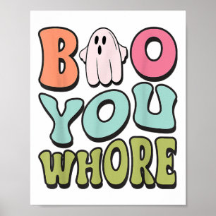 Funny Boo You Funny Groovy Halloween Cute Ghost Poster