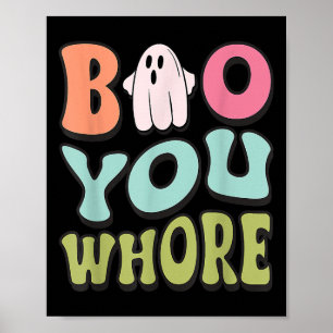 Funny Boo You Funny Groovy Halloween Cute Ghost Poster