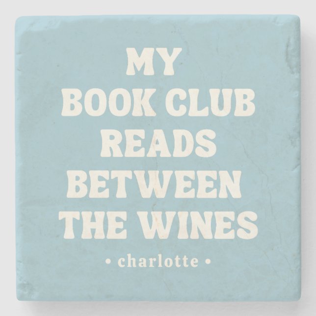 Funny Book Club Quote Custom Blue Stone Coaster (Front)