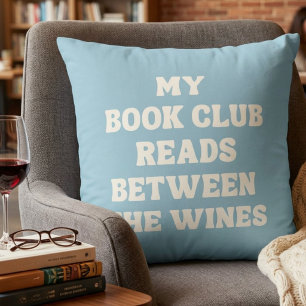 Funny Book Club Quote Reader's Blue  Cushion