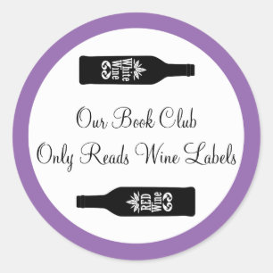 Funny book club wine drinking classic round sticker