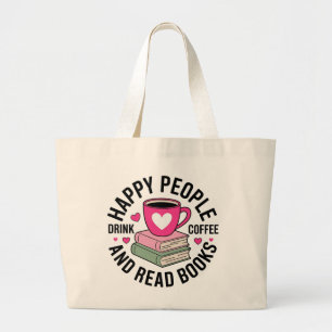 Funny Book Lover Coffee Addict Reading Nerd Large Tote Bag