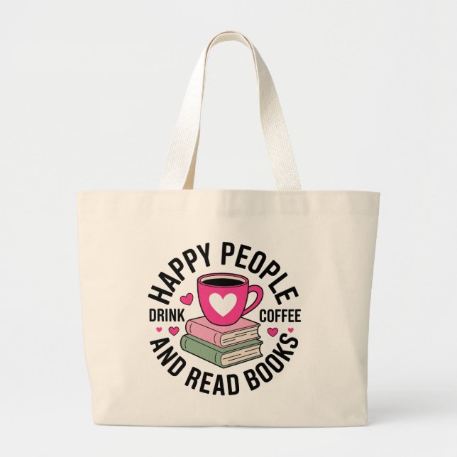 Funny Book Lover Coffee Addict Reading Nerd  Large Tote Bag (Front)