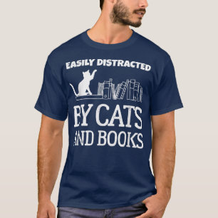 Funny Book Lover Easily Distracted By Cats And Boo T-Shirt
