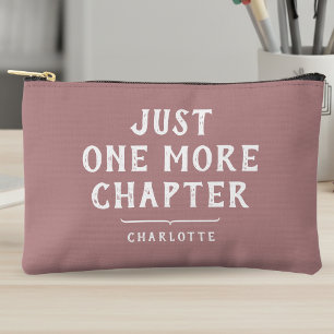 Funny Book Lover Just One More Chapter Saying Pink Accessory Pouch