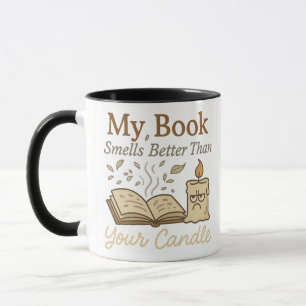 Funny Book Lover Mug – “My Book Smells Better Than