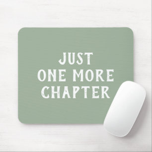 Funny Book Lover Saying Sage Green Mouse Pad