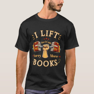 Funny book lover weightlifting gym reader fitness T-Shirt