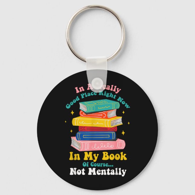 Funny Books Sarcastic Quote Book Lover Reading Key Ring (Front)