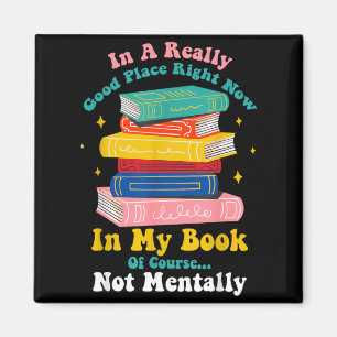 Funny Books Sarcastic Quote Book Lover Reading Magnet