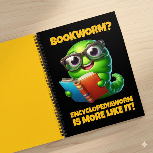 Funny Bookworm? Encyclopediaworm is More Like It! Notebook