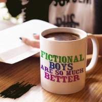 Funny Bookworm Fictional Boys Are So Much Better
