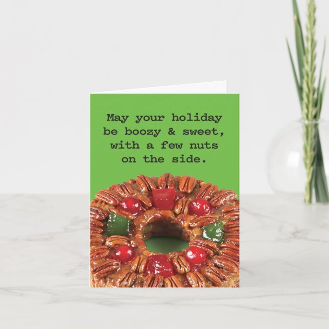 Funny Boozy/Sweet/Nutty Fruitcake Holiday Card (Front)