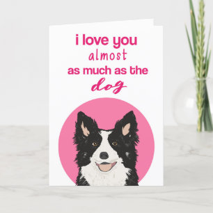 Funny Border Collie Valentine's Day Card