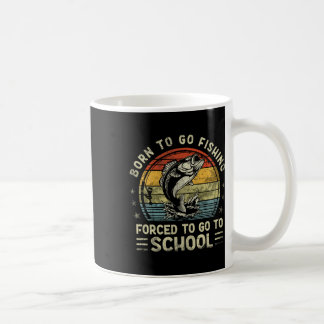 Funny Born To Go Fishing B Fish Fisherman Boys Kid Coffee Mug