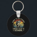 Funny Born To Go Fishing B Fish Fisherman Boys Kid Key Ring<br><div class="desc">Funny Born To Go Fishing B Fish Fisherman Boys Kids 3</div>