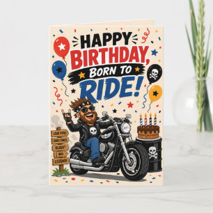Funny Born to Ride Motorcycle Birthday Card