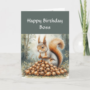 Funny Boss Birthday, Sense of Humour, Squirrel Card